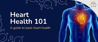 Heart Health 101: Understanding the Basics